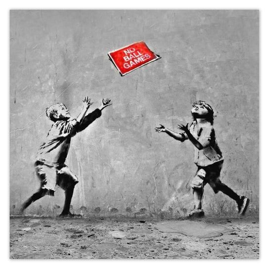 Plakat Banksy No Ball Games, 50x50 cm ZeSmakiem