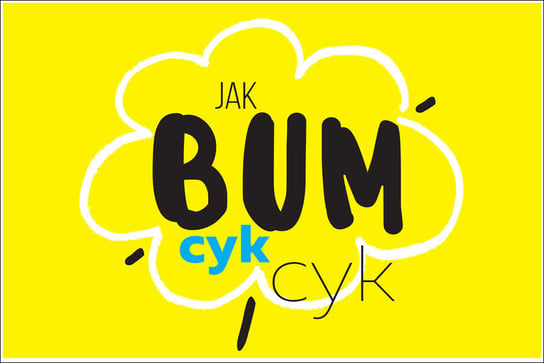 Plakat, Bum cyk cyk, 29,7x21 cm Inna marka