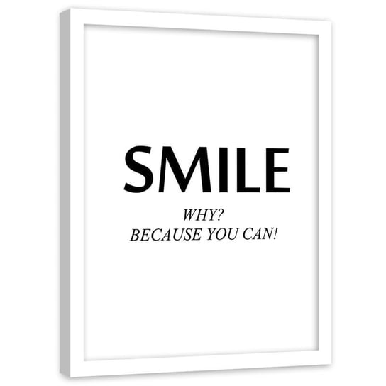 Plakat dekoracyjny w ramie białej FEEBY Czarny napis na białym tle Smile, 60x90 cm Feeby