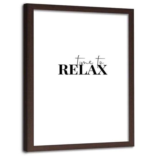 Plakat dekoracyjny w ramie brązowej FEEBY Napis Time to relax, 60x80 cm Feeby