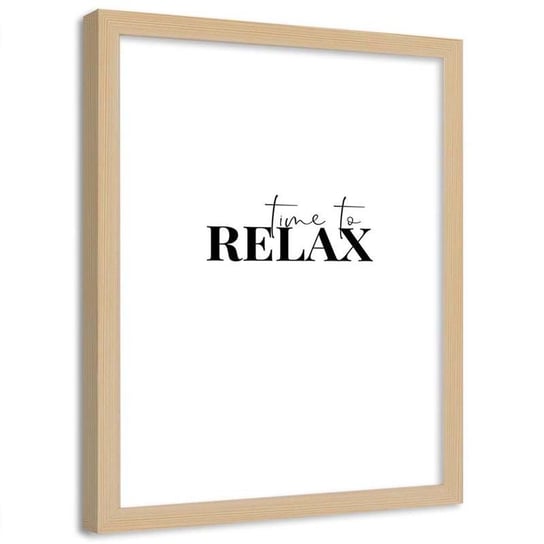 Plakat dekoracyjny w ramie naturalnej FEEBY Czarny napis Time to relax, 21x30 cm Feeby