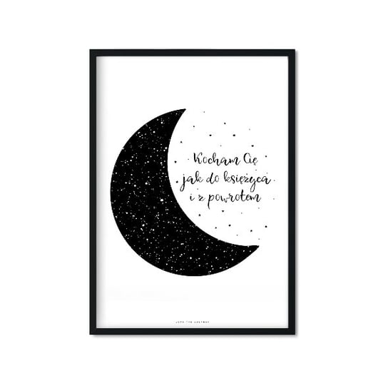 Plakat Do księżyca i z powrotem, biało-czarny, 30x40 cm Love The Journey