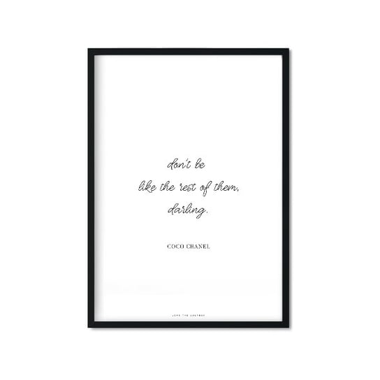 Plakat Don't be like the rest of them, 21x29,7 cm Love The Journey