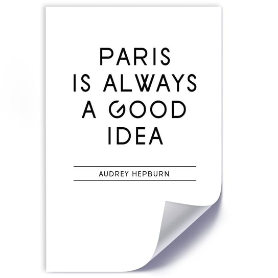 Plakat FEEBY Napis Paryż to zawsze dobry pomysł 20x30 Feeby