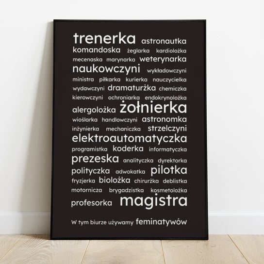 Plakat Feminatywy Do Biura Czarny 40x50 cm / Wydawnictwo West Pomerania Inny producent