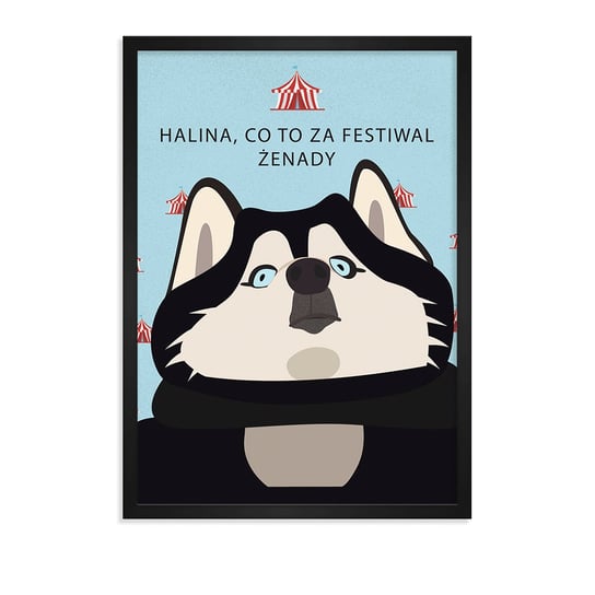 Plakat - Halina 40x50 cm pies husky zwierzęta PADE SPACE