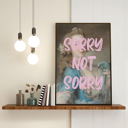 Plakat malarstwo graffiti "Sorry not sorry" 61x91 (610mm x 910mm) Scandi Poster