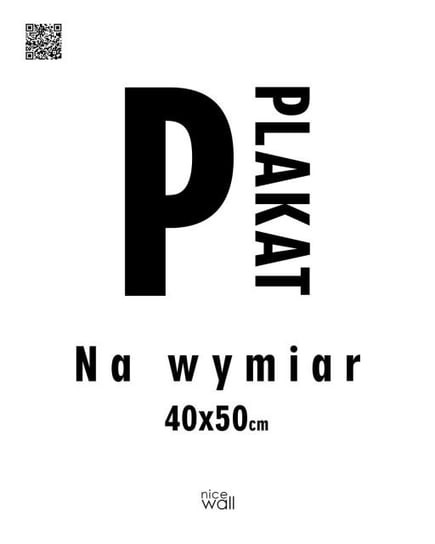 Plakat Na Wymiar 40X50 Cm Mini Nice Wall