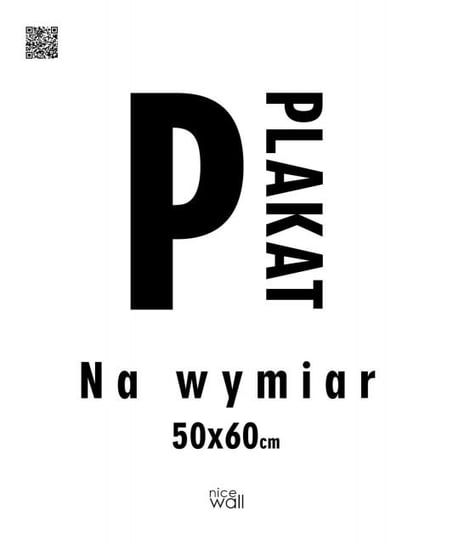 Plakat Na Wymiar 50X60 Cm Nice Wall