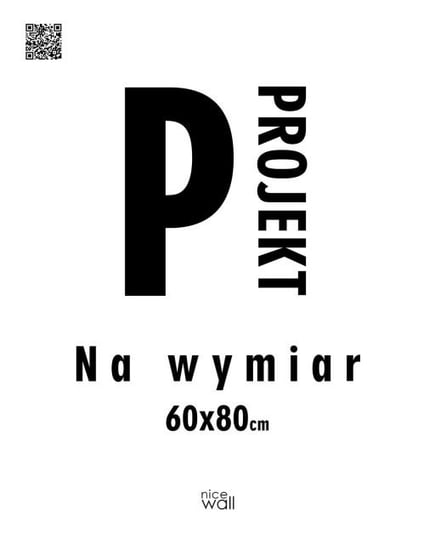 Plakat Na Wymiar 60X80 Cm Nice Wall