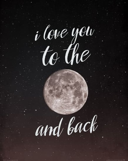 Plakat NICE WALL I love you to the moon and back, 40x50 cm Nice Wall