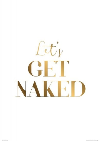 Plakat NICE WALL Let's get naked, 50x70 cm Nice Wall