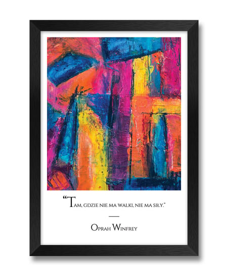 Plakat obraz abstrakcyjny z cytatem motywującym Oprah Winfrey czarna rama 23,5x32 cm iWALL studio
