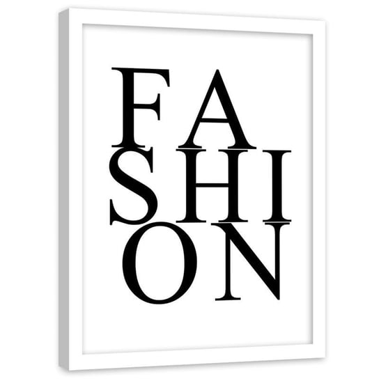 Plakat ozdobny w ramie białej FEEBY Fashion czarny napis, 40x60 cm Feeby