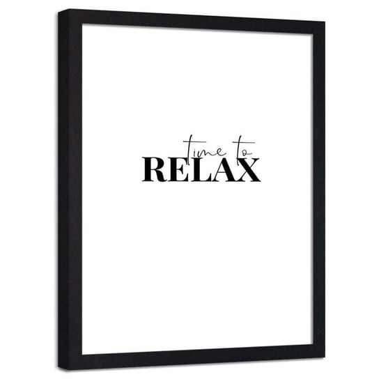 Plakat ozdobny w ramie czarnej FEEBY Napis na białym tle Time to relax, 13x18 cm Feeby