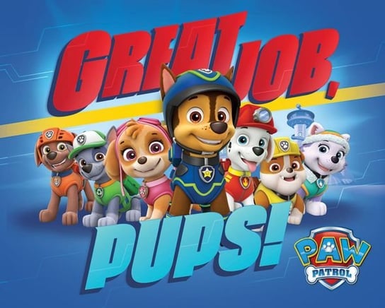 Plakat, Paw Patrol (Great Job Pups), 40x50 cm Psi Patrol