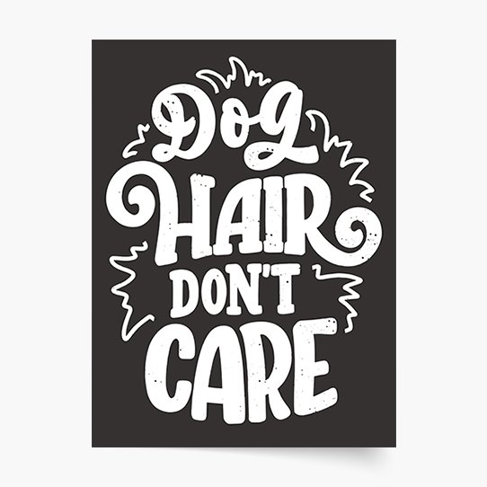 Plakat, Pieski: Dog hair don't care, 30x40 cm Empik Foto