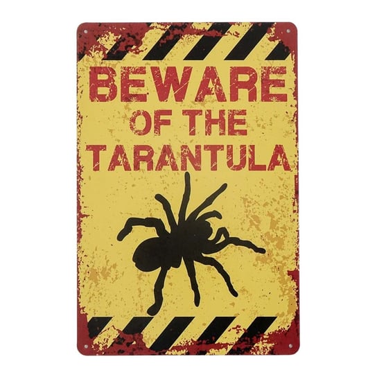 Plakat Tabliczka Dekoracyjna Metalowa Beware Of The Tarantula Rustykalne Uchwyt
