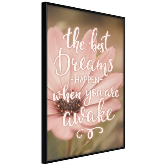 Plakat - The best dreams happen when you are awake [Poster] ARTGEIST