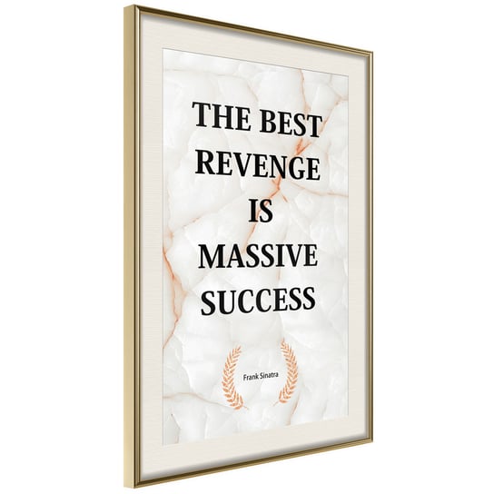 Plakat - The Best Revenge Is Massive Success [Poster] ARTGEIST