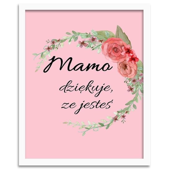 Plakat w ramie białej FEEBY Dla Mamy 2, 21x29,7 cm Feeby