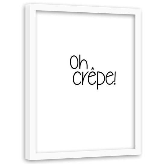 Plakat w ramie białej FEEBY Napis oh crepe, 60x90 cm Feeby