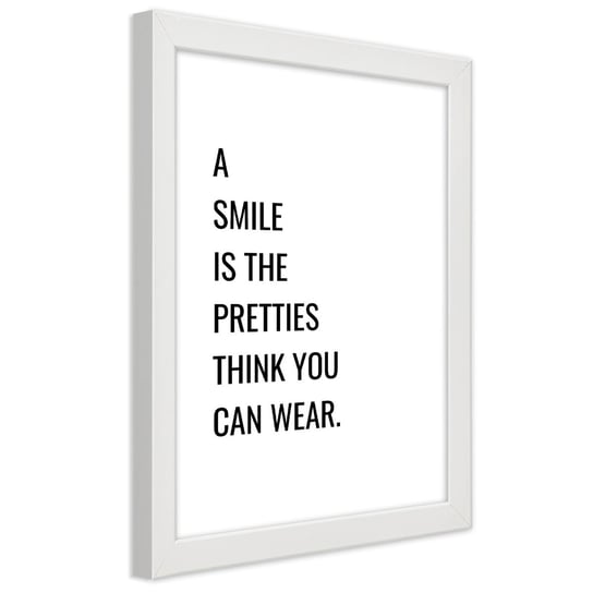 Plakat w ramie białej, Uśmiech jest najpiękniejszą rzeczą, którą możesz nosić 40x60 Feeby