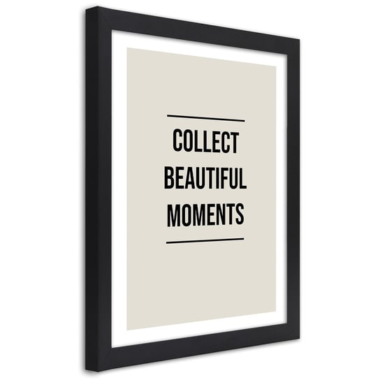 Plakat w ramie czarnej, Kolekcja pięknych momentów 40x60 Feeby