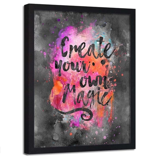 Plakat w ramie czarnej, Your own magic - 40x60 Feeby