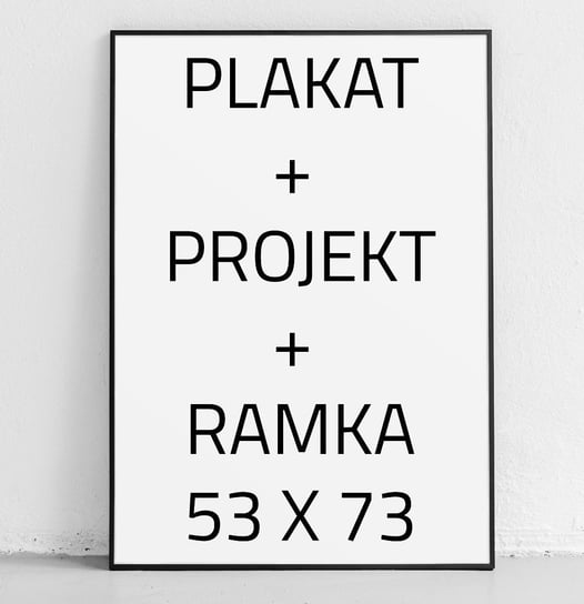 Plakat w ramie E-DRUK B1 + PROJEKT + RAMKA, 53x73 cm e-druk
