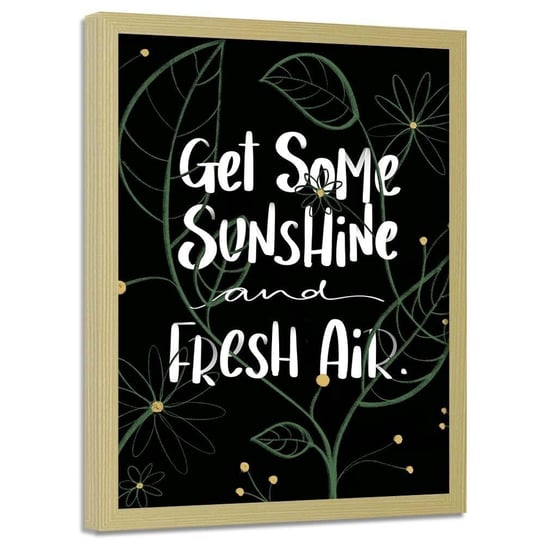 Plakat w ramie naturalnej FEEBY Get some sunshine, 40x60 cm Feeby