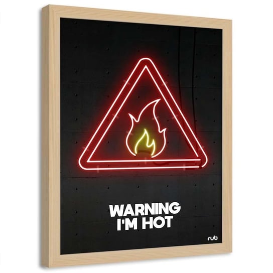 Plakat w ramie naturalnej FEEBY Neony gorący jak ogień, 40x60 cm Feeby
