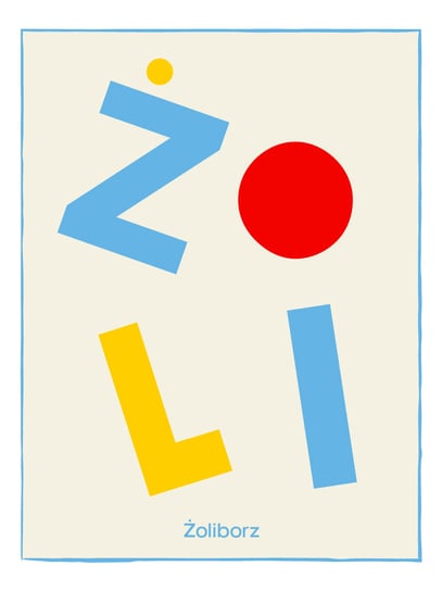 Plakat: "Żoli" 30x40 cm Inna marka