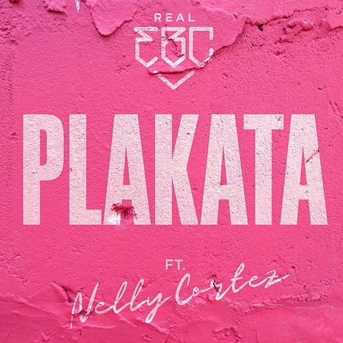 Plakata Real EBC feat. Nelly Cortez