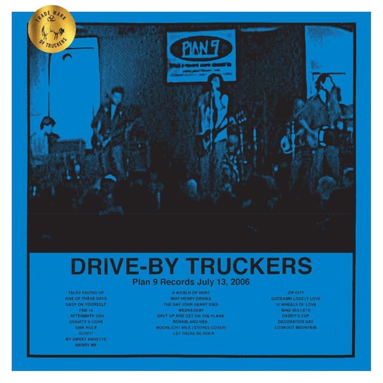 Plan 9 Records July 13 2006, płyta winylowa Drive-By Truckers