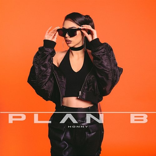 Plan B Honny