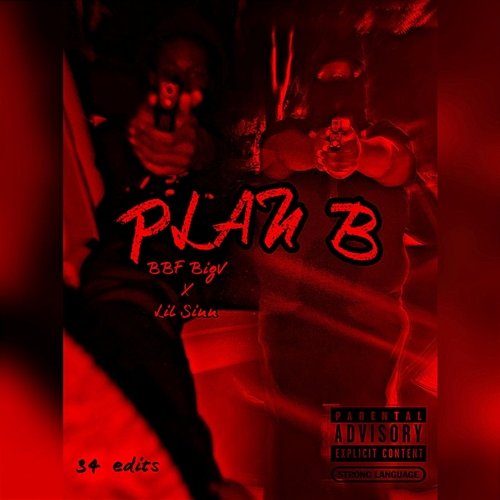 PLAN B BBF Bigv feat. Lil Sinn