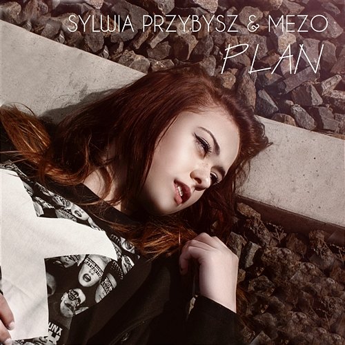 Plan Sylwia Przybysz feat. Mezo