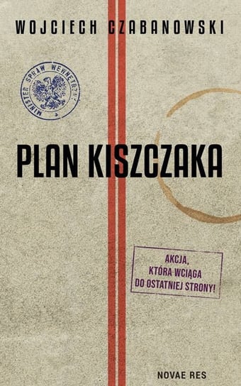 Plan Kiszczaka Wojciech Czabanowski