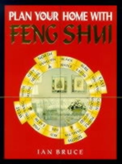 Plan Your Home with Feng Shui Bruce Ian