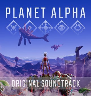 Planet Alpha - Original Soundtrack Planet Alpha ApS
