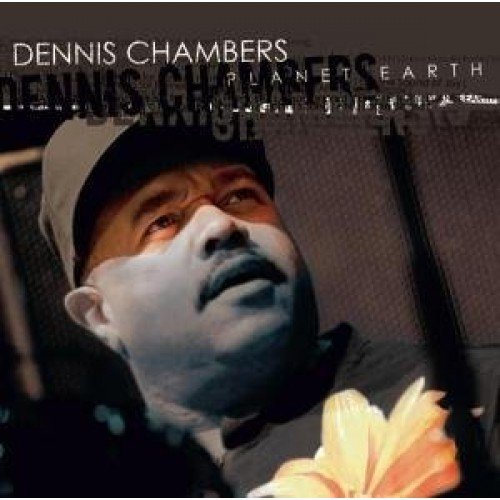 Planet Earth Chambers Dennis