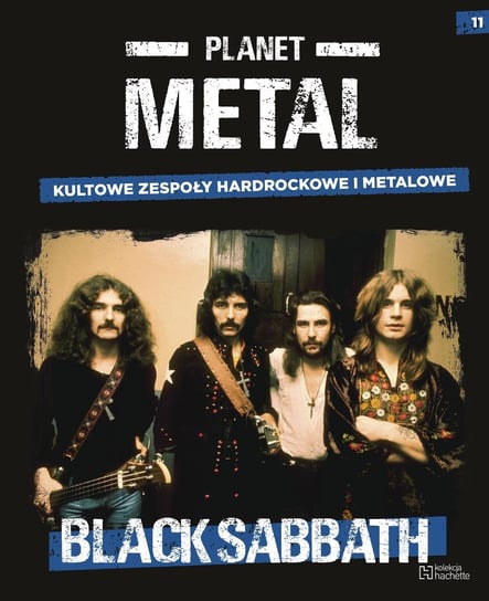 Planet Metal. Black Sabbath Tom 11 Hachette