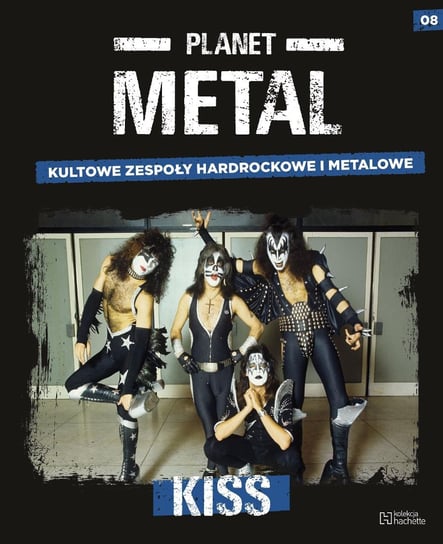 Planet Metal. Kiss Tom 8 Hachette
