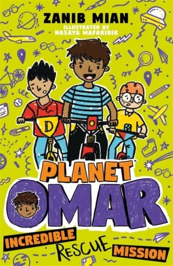 Planet Omar: Incredible Rescue Mission: Book 3 Zanib Mian