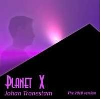 Planet X 2018 version Tronestam Johan