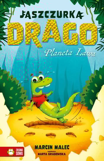 Planeta Lawa. Jaszczurka Drago Marcin Malec