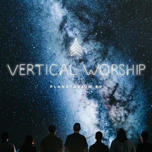 Planetarium - EP Vertical Worship
