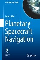Planetary Spacecraft Navigation James Miller