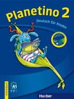 Planetino 2. Arbeitsbuch mit CD-ROM Alberti Josef, Buttner Siegfried, Kopp Gabriele
